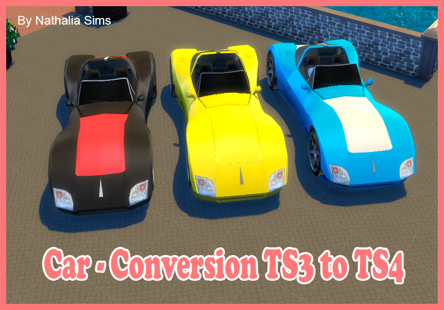 [NG] Car 1 Conversion ts3 to ts4 ~ Nathys Sims