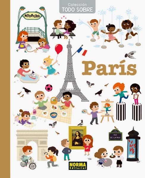 Colección "Todo sobre París" guía ilustrada - viaje a París con niños consejos y recomendaciones