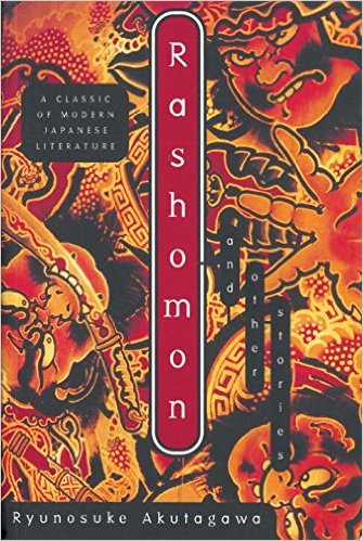 Zombie Parent's Guide: Book Review: Rashomon and Other Stories by