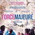 Force Majeure (2014): Swedish filmmaker Ruben Östlund's treatise on familial paradoxes