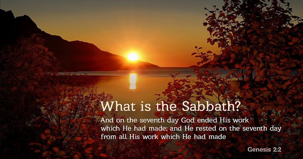 The True Prophecies What It Means To keep The Sabbath Holy 