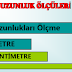 3. Sınıf Matematik Uzunluk Ölçme Konu Anlatımı ve Değerlend,rmesi