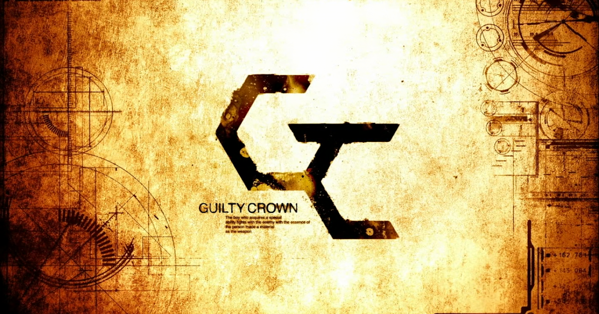 Guilty Crown Todos os Episódios - Anime HD - Animes Online Gratis!