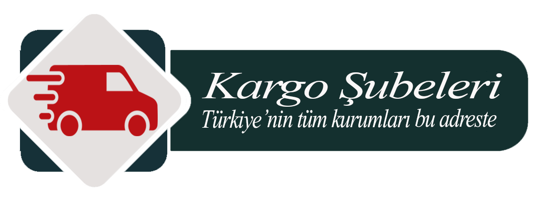 Kargo Şubeleri - Türkiye Kurum Bilgileri Sitesi