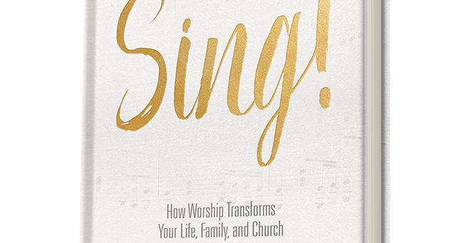 Amanda's Pile of Books: Sing: How Worship Transforms Your Life, Family ...