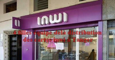 Offre D'emploi : 4 filles équipe delà distribution des cartes inwi à Tanger