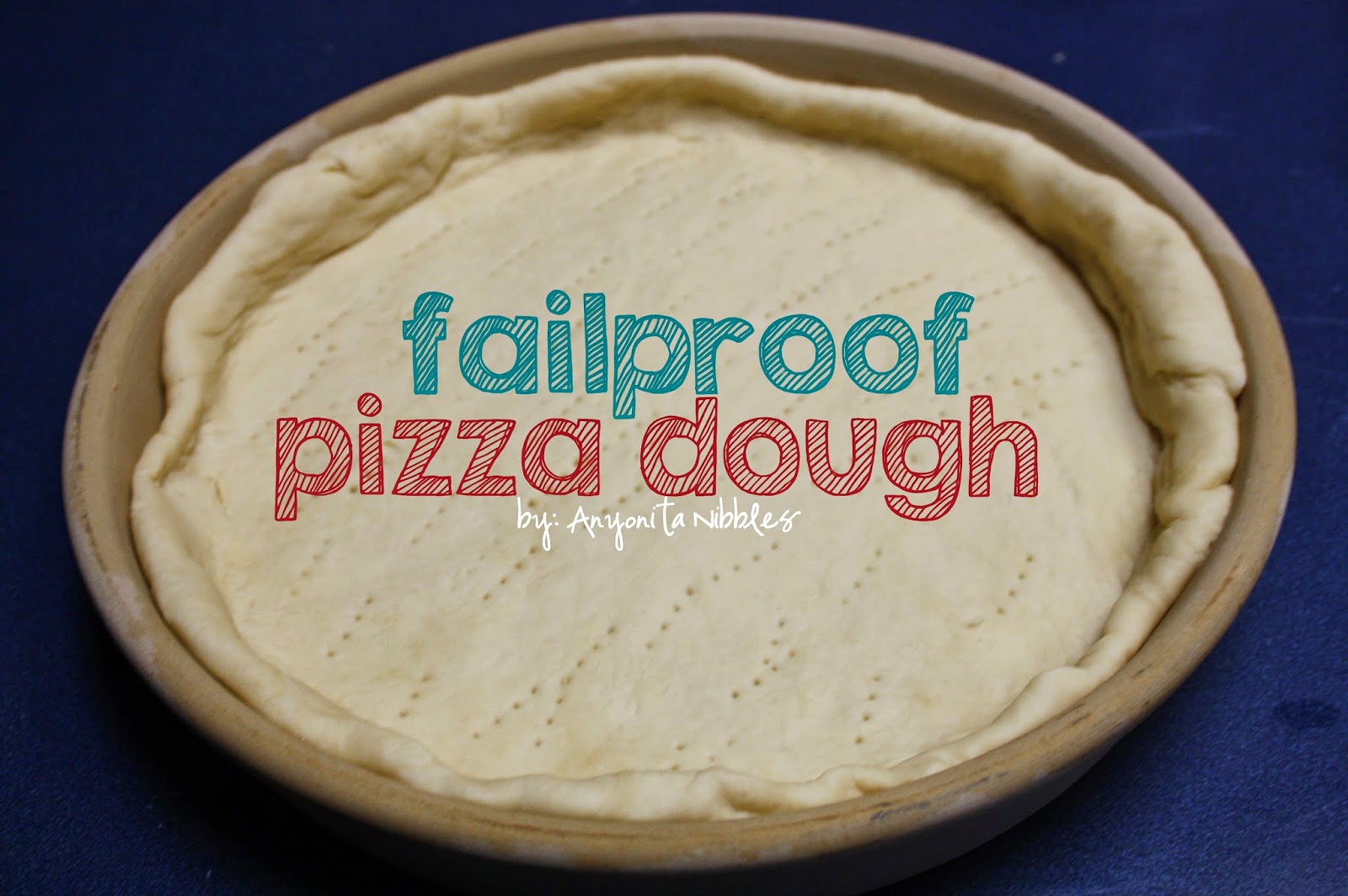 Anyonita Nibbles GlutenFree Recipes Failproof Gluten Free Pizza