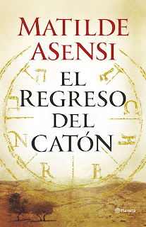 El regreso de Caton. Matilde Asensi