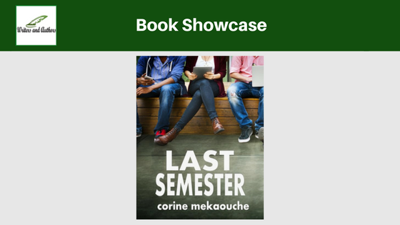 Book Showcase: Last Semester by Corine Mekaouche