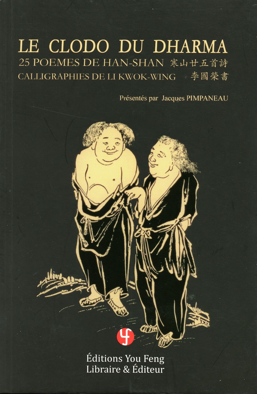 Culture chinoise: Le Clodo du Dharma