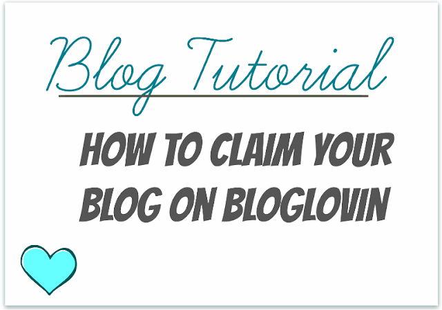 How to claim your blog on Bloglovin (Blogger)