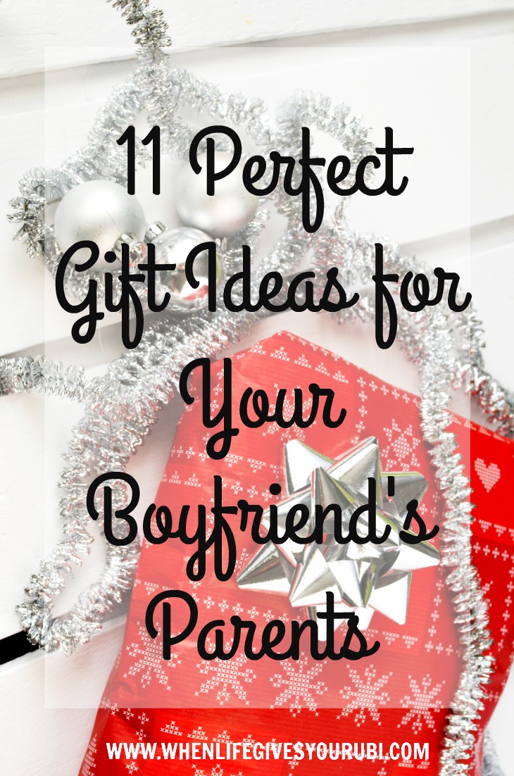 11 Perfect Gift Ideas for Your Boyfriend's Parents