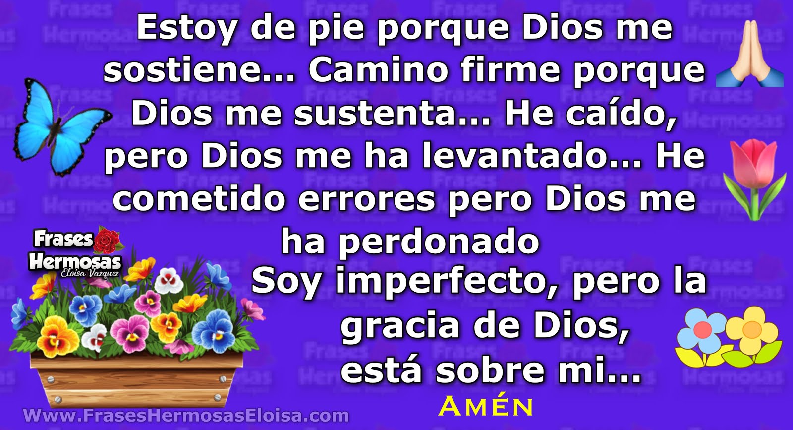 Frases Hermosas Eloisa Estoy de Pie 🦶