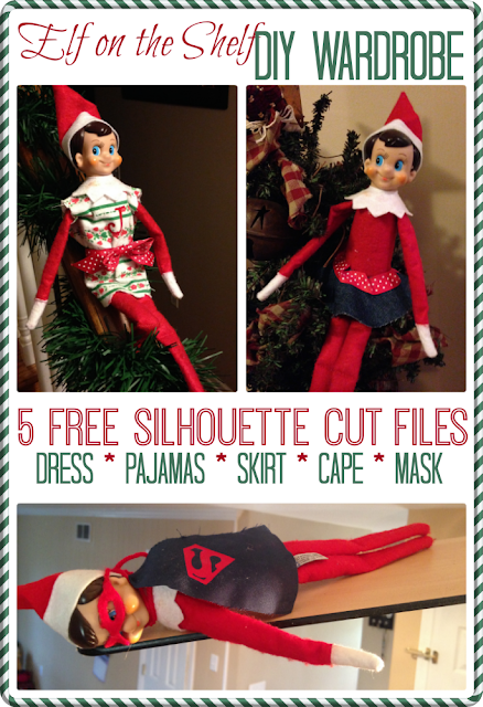 http://www.silhouetteschoolblog.com/2014/12/elf-on-shelf-clothes-silhouette.html