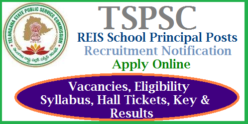 REIS School Principal 304 Posts Recruitment Notification Vacancies Eligibility Syllabus Apply Online @tspsc.gov.in  Applications are invited Online from qualified candidates through the proforma Application to be made available on Commission’s WEBSITE (www.tspsc.gov.in) to the post of Principal (School) in Residential Educational Institutions Societies | Apply Onlilne for the Post of  School Principals in REIS at TSPSC Official Website http://tspsc.gov.in. Checkout here Notification, Eligibility, Syllabus Vacancies, Scheme of Examination, How to Apply Online at Official Website Qualifications for Residential Educational Institutions Society, Telangana State reis-school-principal-304-posts-eligibility-syllabus-online-application-form-tspsc-download
