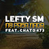 Lefty Sm -No Pasa Nada (feat. Chato 473) [Descargar Audio Oficial] [Single 2019]