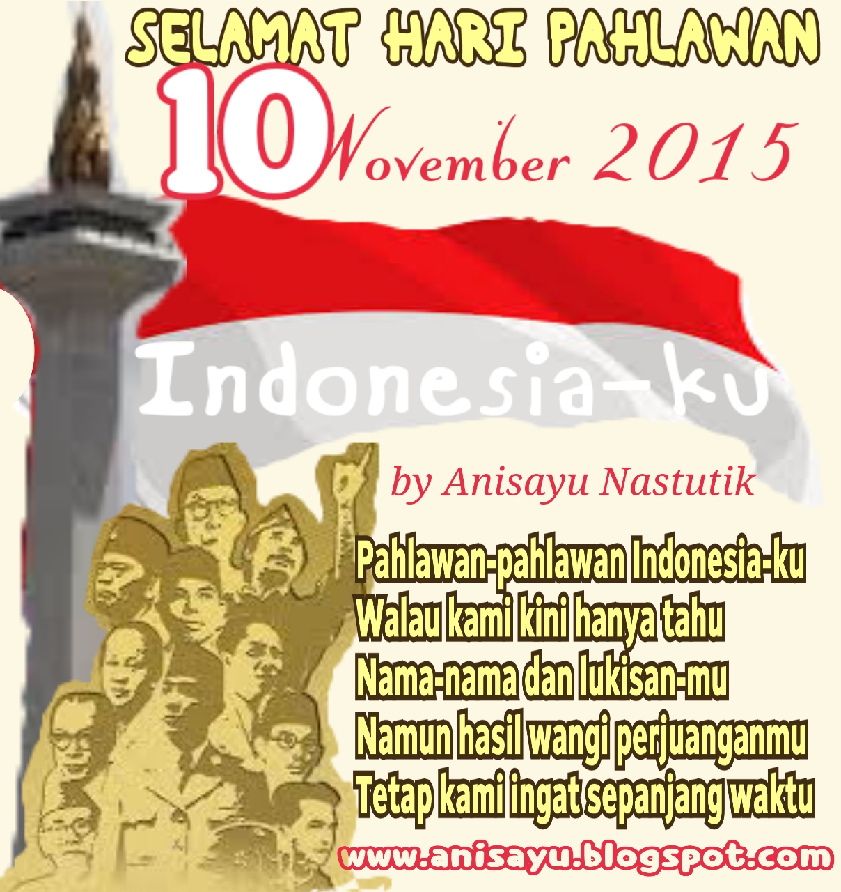 PUISI CINTA BY ANISAYU Puisi Selamat Hari Pahlawan 10
