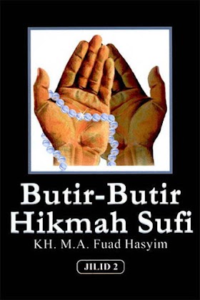 Download Buku Butir-Butir Hikmah Sufi (Jilid 2) - K.H. M. A. Fuad Hasyim [PDF]