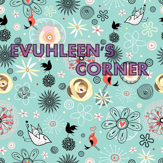 Evuhleen's Corner