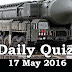 Daily Current Affairs Quiz - 17 May 2016