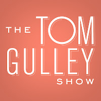It's Here! The Debut Of The Tom Gulley Show Podcast!