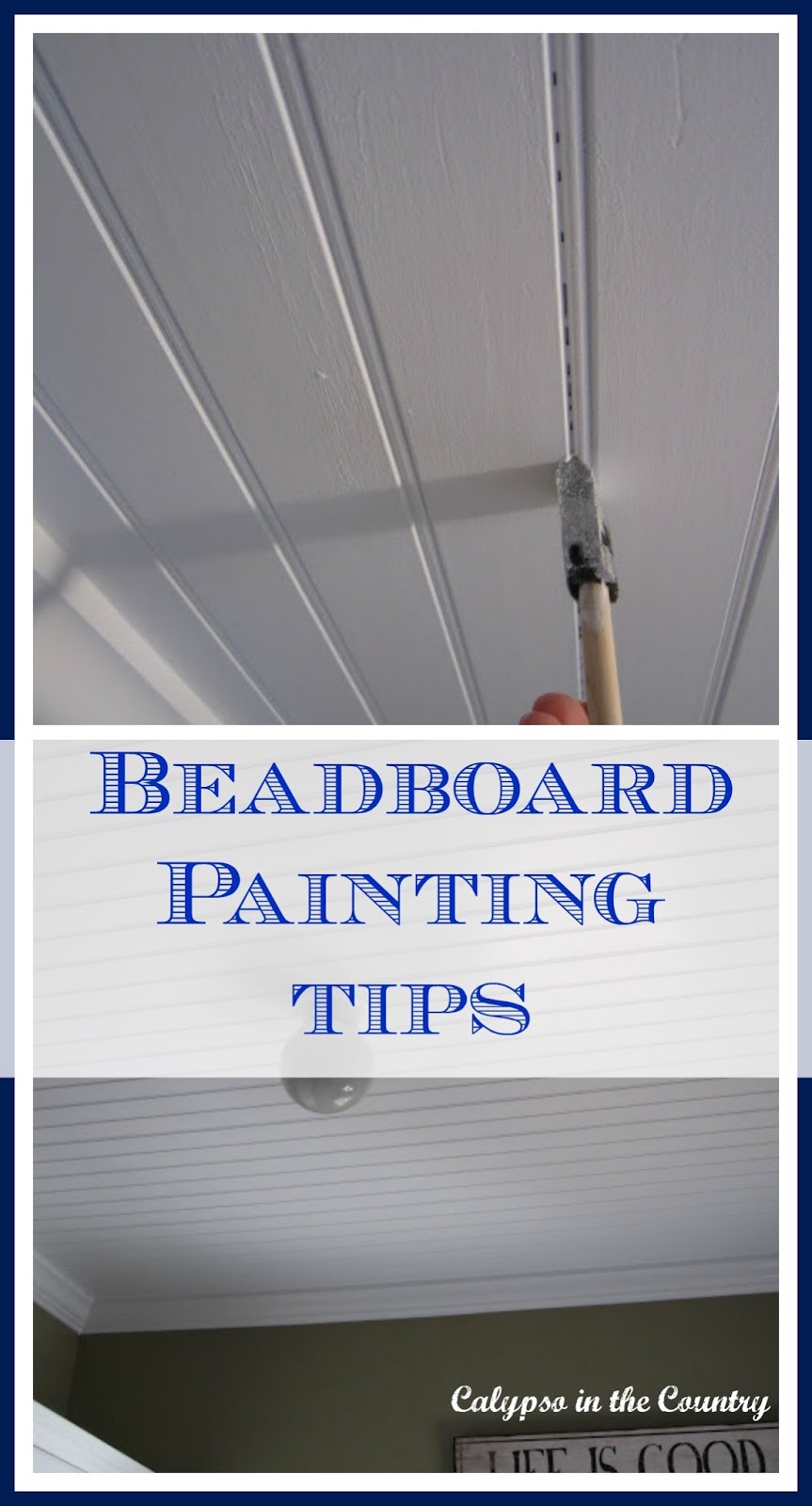 How to Paint a Beadboard Ceiling Calypso in the Country