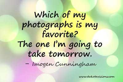 Which of my Photographs Quote by Imogen Cunningham on Dakota Visions Photography LLC www.seeyoubehindthelens.com
