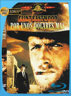 Por unos dólares más (1965) HD [1080p] Latino [GoogleDrive] SXGO