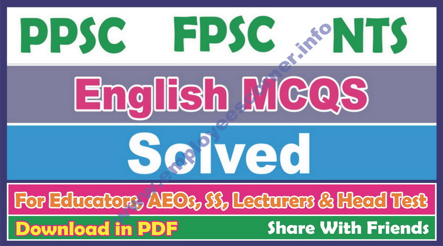 English MCQs With Answers From Past Papers Of PPSC FPSC