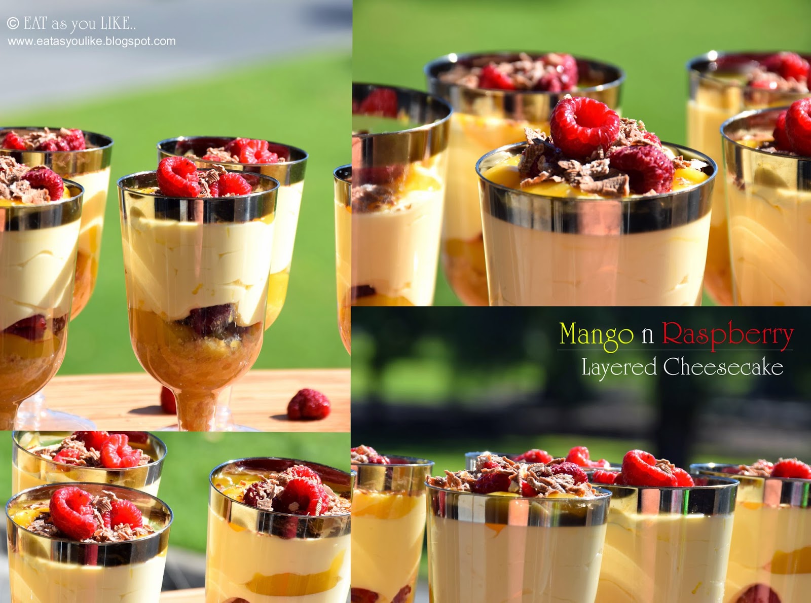 Eat as you Like: MANGO & RASPBERRY LAYERED CHEESECAKE IN A GLASS