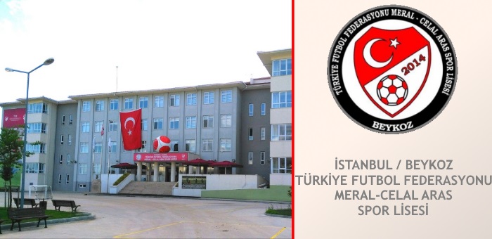 turkiye futbol federasyonu istanbul meral celal aras spor lisesi