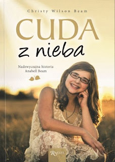 Cuda z nieba. Nadzwyczajna historia Annabel Beam