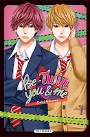Notre critique du tome 1 de « Be-Twin You and Me » Saki Aikawa, Delcourt / Tonkam, Manga, Critique Manga, Be-Twin You and Me,