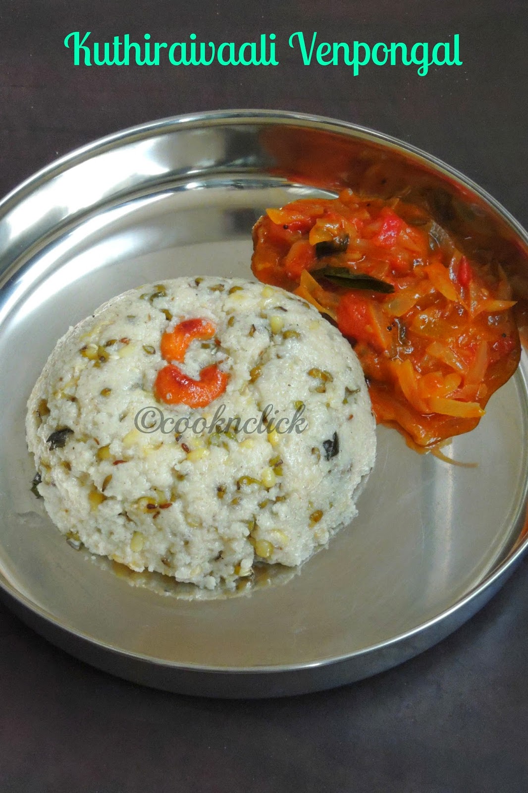 Kuthiraivalli venpongal, Kuthiravaali Mulaikattina Payaru Pongal, Baryard Millet & sprouted green gram pongal