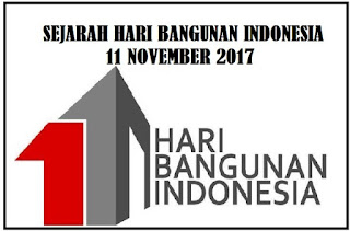 Sejarah Penetapan Hari Bangunan Indonesia 11 November 2017