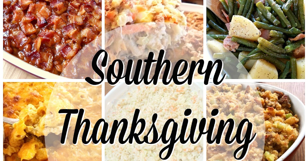 South Your Mouth Southern Thanksgiving Side Dishes