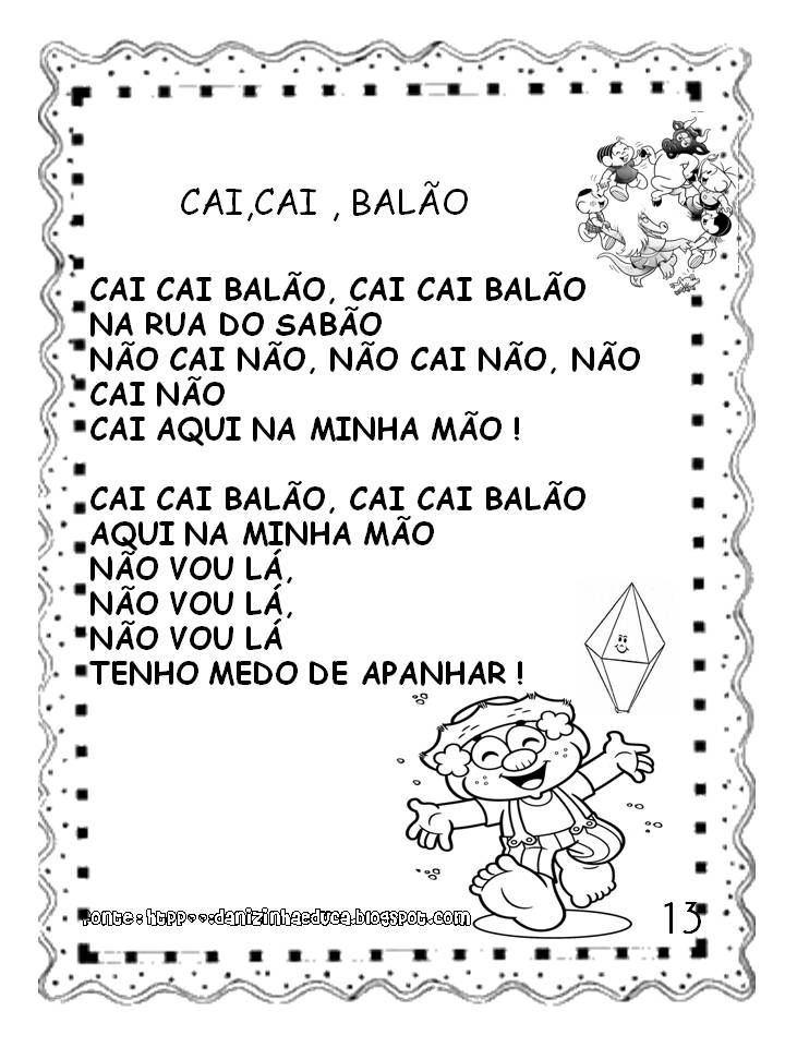 Cai Cai Balão Na Rua Do Sabão Infantil Blog Feito Com Carinho Atividades Sobre Educacao Infantil E Fundamental Atencao A Letras De Musicas Infantis Musica Na Educacao Infantil Educacao Infantil