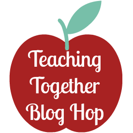 Teaching Together Blog Hop