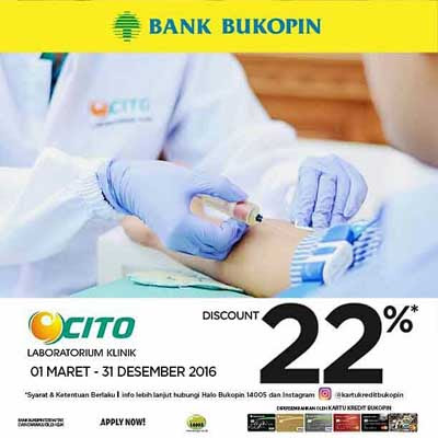 Diskon 22% Lab Klinik Cito – Bank Bukopin Diskon 22% Lab Klinik Cito – Bank Bukopin