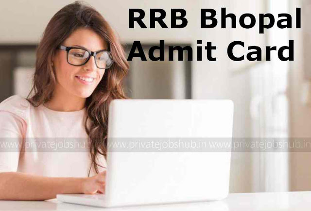 RRB Bhopal Admit Card RRB Bhopal Admit Card
