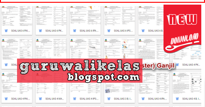 Download Latihan Soal UAS Ujian Akhir Semester Ganjil SD Download Latihan Soal UAS Ujian Akhir Semester Ganjil SD