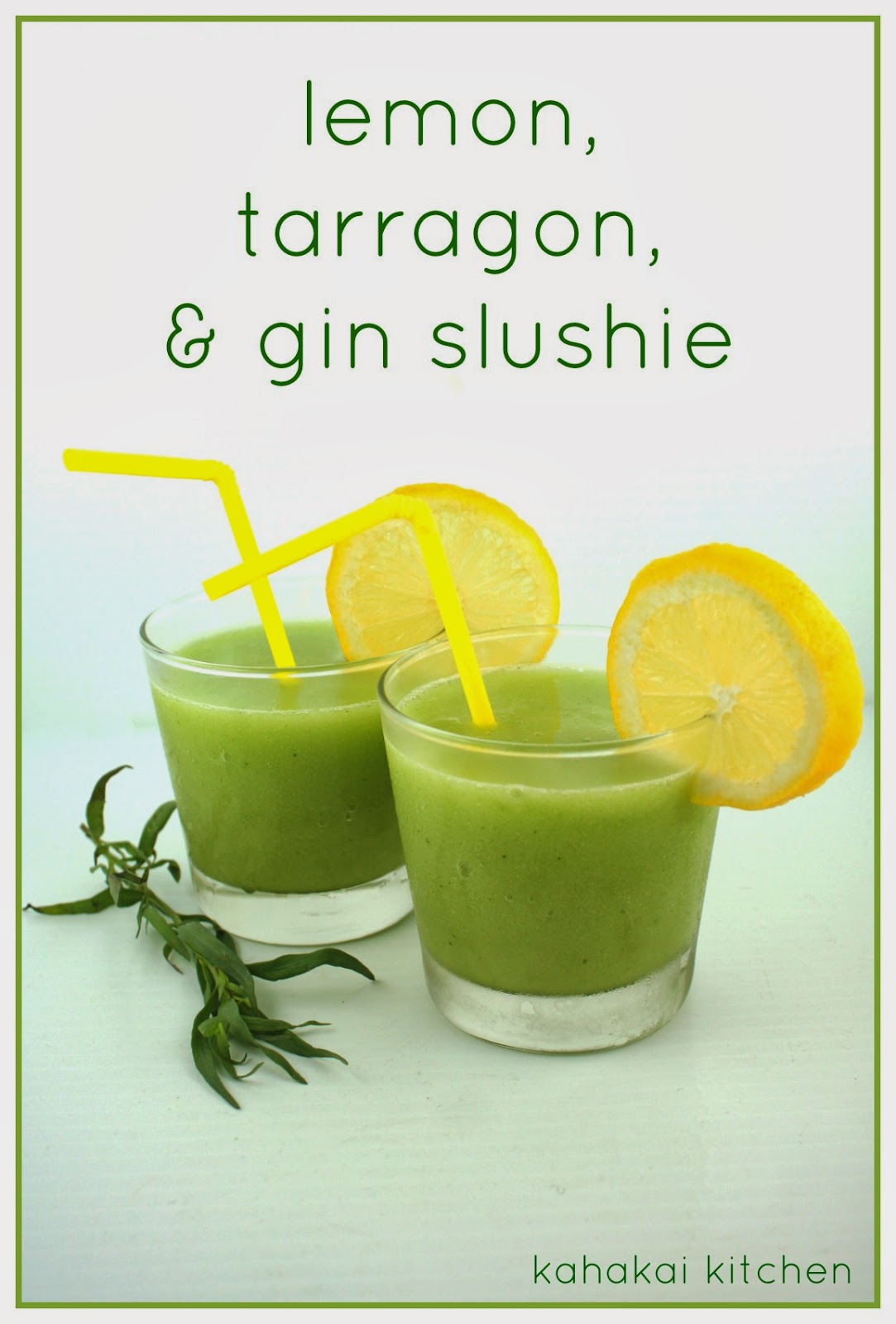 Kahakai Kitchen Lemon, Tarragon and Gin Slushie A Donna Hay Frozen