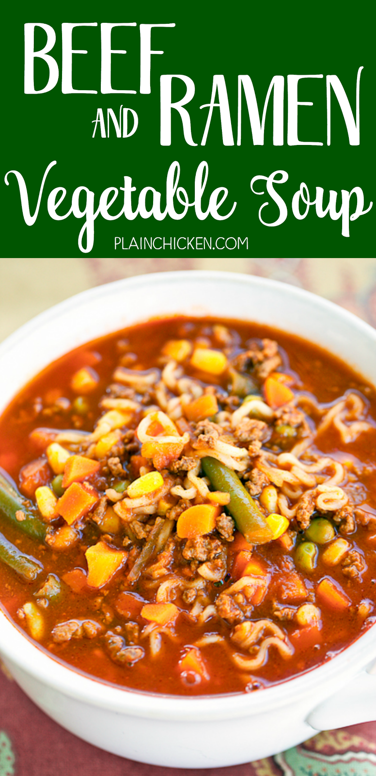 Beef and Ramen Vegetable Soup Plain Chicken®