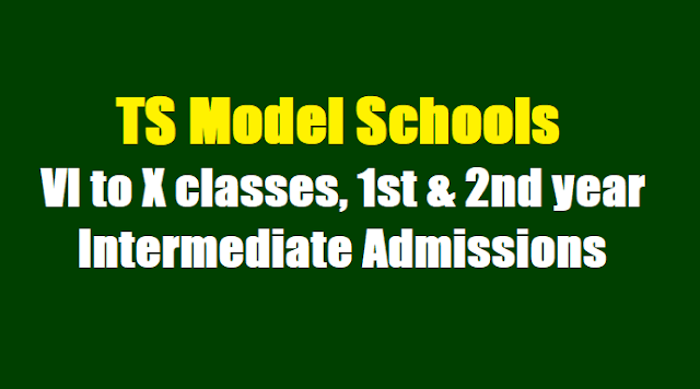 TS Model Schools: Filling of left over vacancies in VI to X classes, 1st & 2nd year Intermediate TS Model Schools: Filling of left over vacancies in VI to X classes, 1st & 2nd year Intermediate