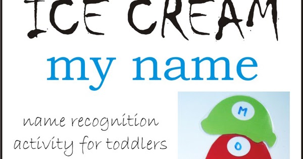 Ice Cream Name Recognition With Free Printable Totschooling