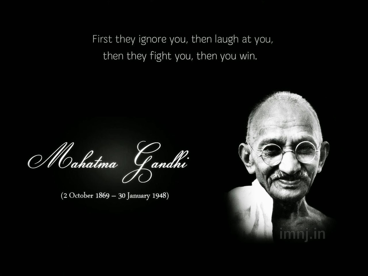 first they ignore you then laugh at you - Peace Quotes