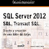 SQL Server 2012: Diseño y Creación de una Base de Datos Desde Cero