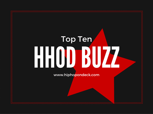 Hip Hop On Deck Buzz Top Ten Weekly | 4.14.2017 @HHODBuzz www.hiphopondeck.com