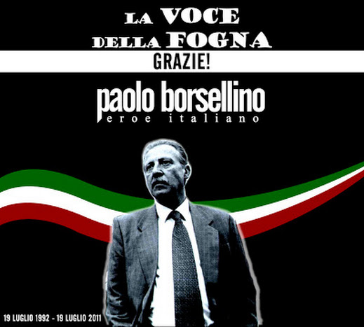 Grazie Paolo Borsellino - La voce della fogna