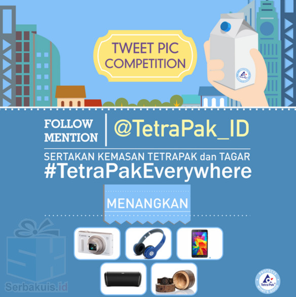 Kontes Twitpic Tetra Pak Berhadiah Kamera, Tablet, dll